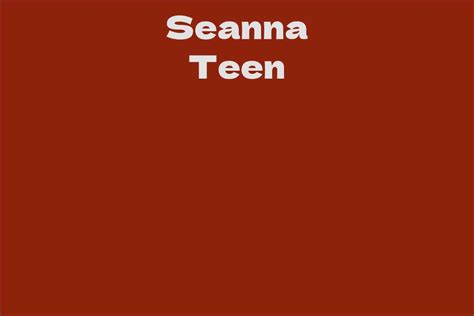  Seanna Teen: Rising to Stardom at a Tender Age 