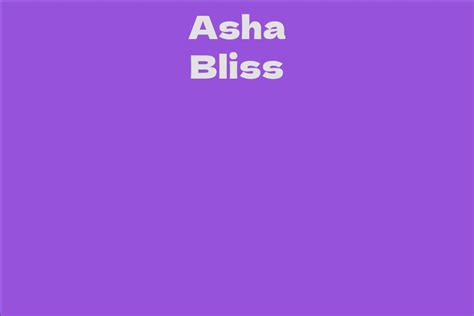 A Glimpse into the Life Story of Asha Bliss