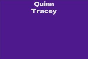 About Quinn Tracey's Financial Success