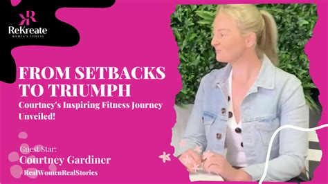 Achieving Greatness: Courtney Day's Inspiring Fitness Journey