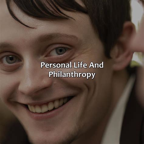 Advocacy and Philanthropy: Elijah Wood's Dedication to Making a Difference