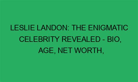 Age of the Enigmatic Celebrity