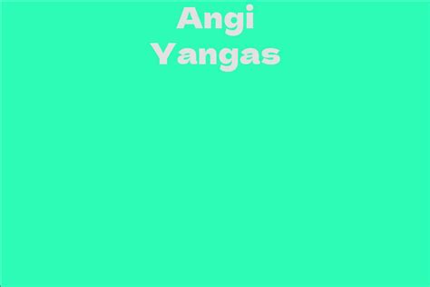 Angi Yangas: A Rising Star in the Fashion Industry