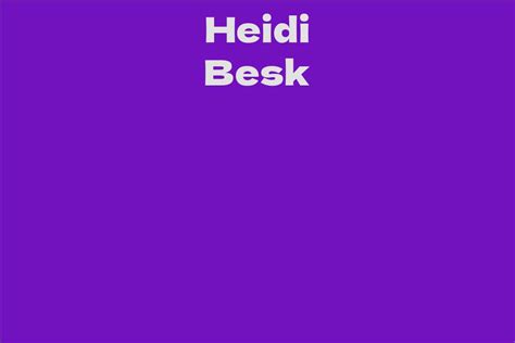 Appearance of Heidi Besk