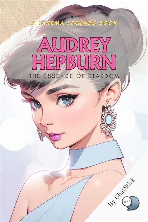 Audrey's Journey to Stardom: How She Became a Fashion Icon