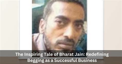 Bharat Jain: An Inspiring Biography