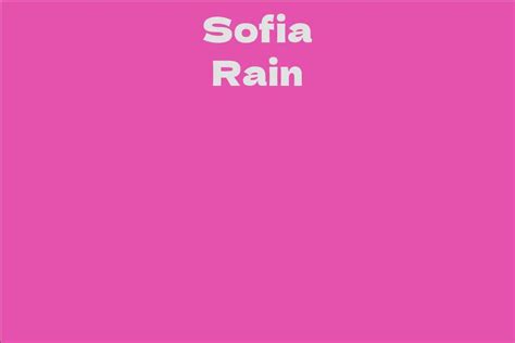 Biographical Journey of Sofia Rain