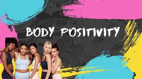 Body Positivity and Advocacy