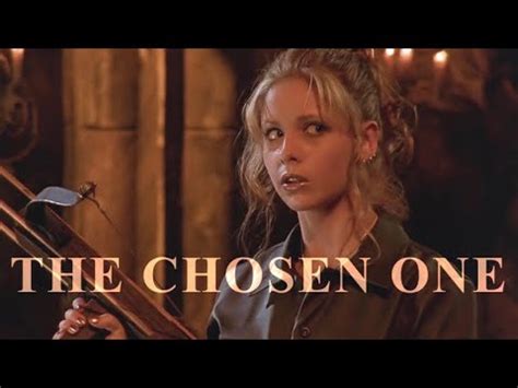 Buffy Summers: The Chosen One