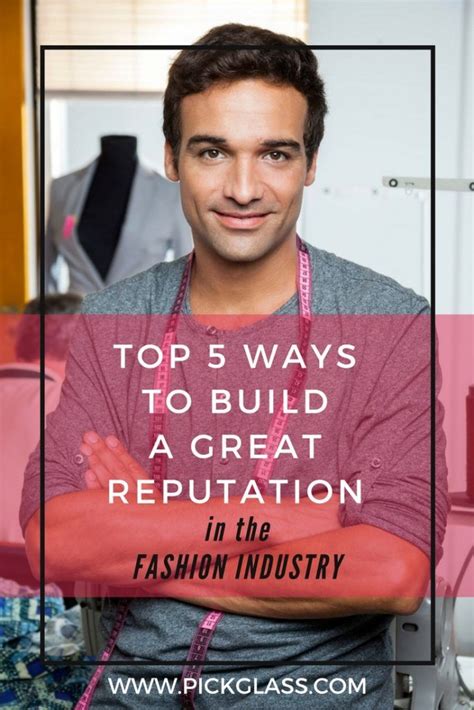 Building a Reputation in the Fashion Industry