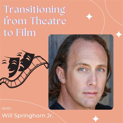 Career Breakthrough: Transitioning from Theater to Film