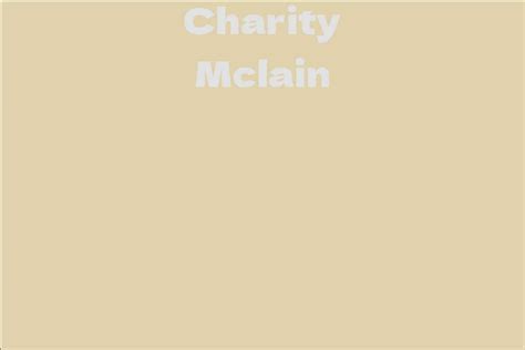 Charity Mclain's Philanthropy: A Glimpse into Her Generous Contributions