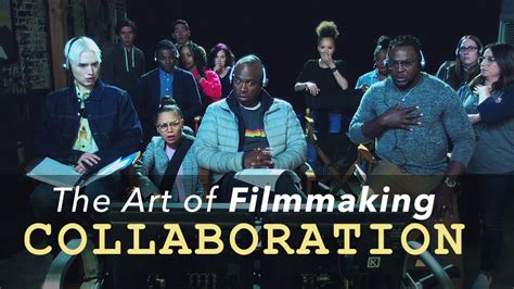 Collaborations with Accomplished Filmmakers