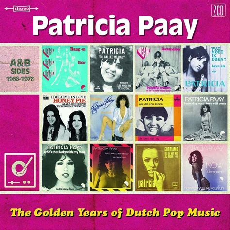 Contributions of Patricia Paay to the Music and Entertainment Industry