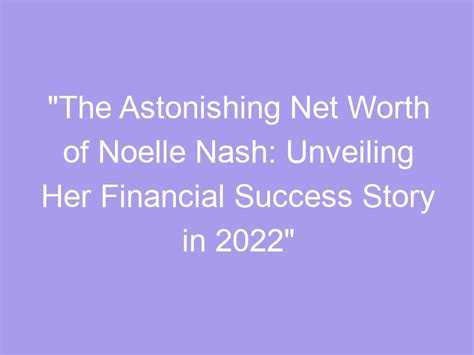 Counting the Profits: Noelle Young's Financial Success