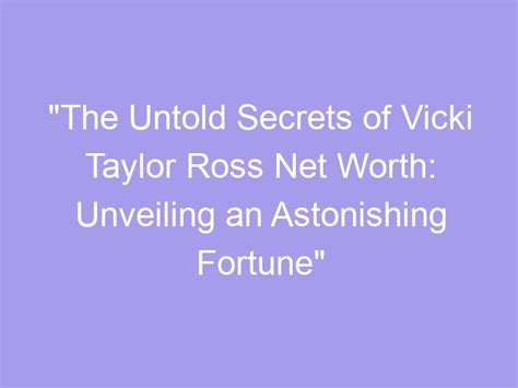 Counting the Stars: Unveiling Vicki Valkyrie's Fortunes and Achievements