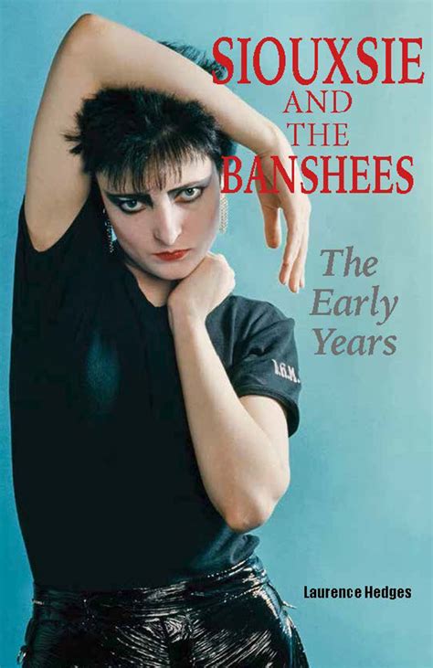 Creating a Cultural Impact: Siouxsie Sioux and the Foundation of the Banshees