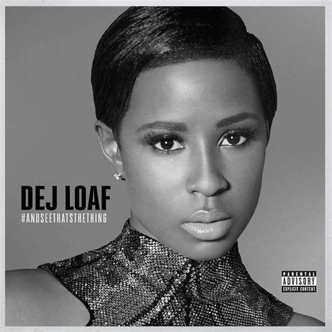 Dej Loaf: Figure