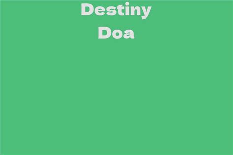 Exploring Destiny Doa's Wealth and Earnings