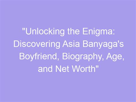 Exploring the Enigma: Discovering the Birthdate and Age of the Mysterious Talent