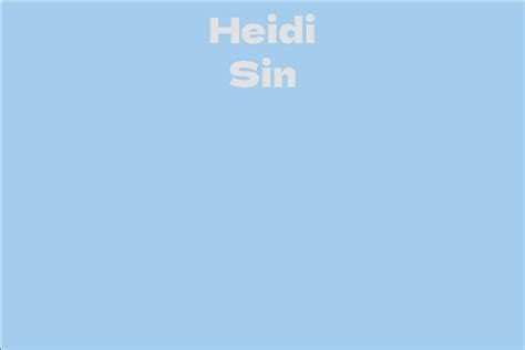 Exploring the Journey of Heidi Sin to Achieve Greatness