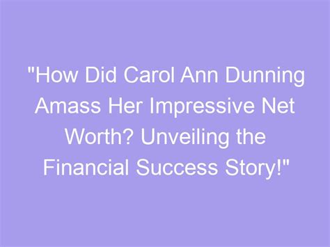 Financial Success: Unveiling Ann Todd's Fortunes