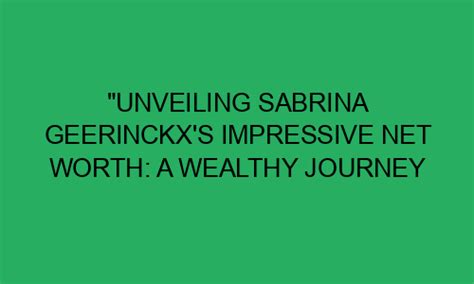 Financial Success Story of Sabrina Squirts: An Impressive Journey to Wealth