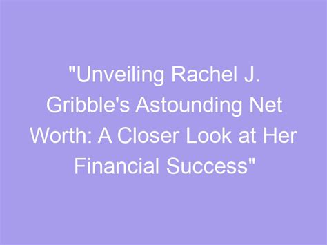 Gina D's Net Worth: A Closer Look at Her Financial Success
