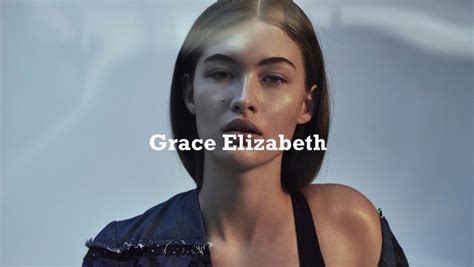 Grace Elizabeth: A Rising Star in the World of Fashion