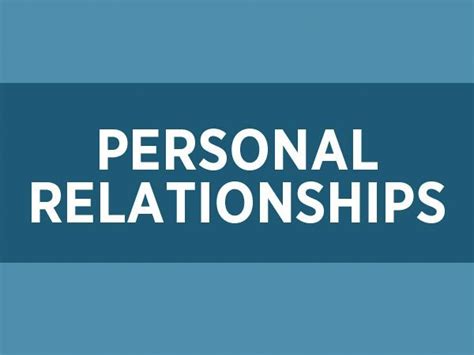 Insight into Personal Life and Relationships