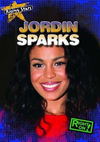 Jordin Sparks: A Rising Star in the Music Industry