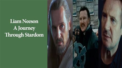 Liam Neeson: The Journey to Stardom