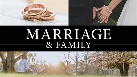 Love, Marriage, and Family