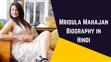 Mridula Mahajan's Financial Success: Transitioning from Modelling to Acting