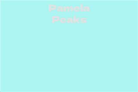 Pamela Peaks: A Fascinating Biography