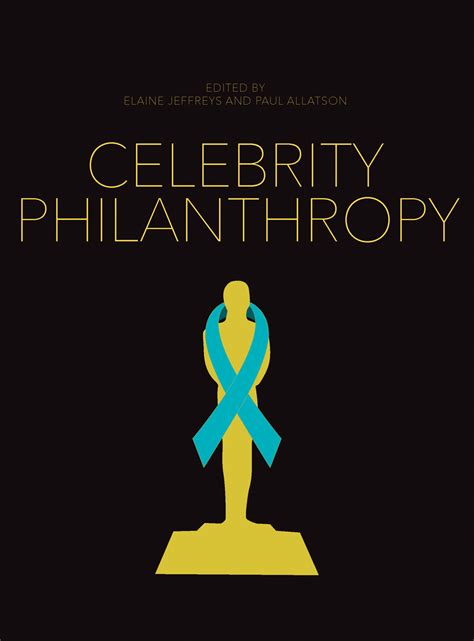Philanthropy: Using Celebrity Status for a Greater Cause