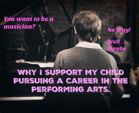 Pursuing a Career in the Performing Arts