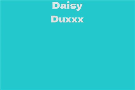 Revealing Daisy Duxxx's Age and Personal Life