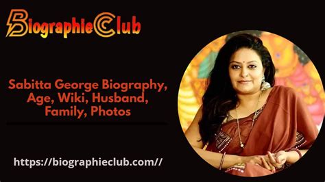 Sabitta George Biography