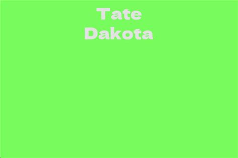 Tate Dakota: The Emerging Talent in Hollywood