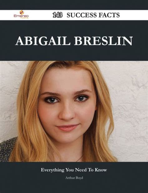 The Business side: Abigail Breslin's Ventures and Financial Success