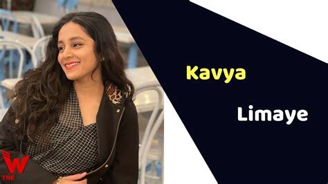 The Early Life and Background of Kavya Limaye