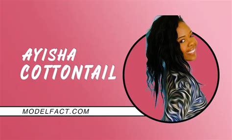 The Height of Achievement: Ayisha Cottontail's Journey to Success