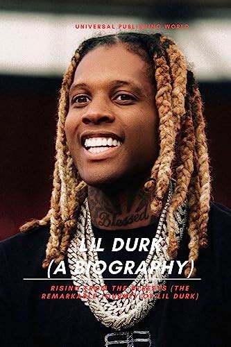The Remarkable Journey of Lil Durk: A Short Biography