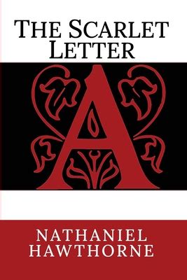 The Scarlet Letter: Revealing Hawthorne's Psychological Depth