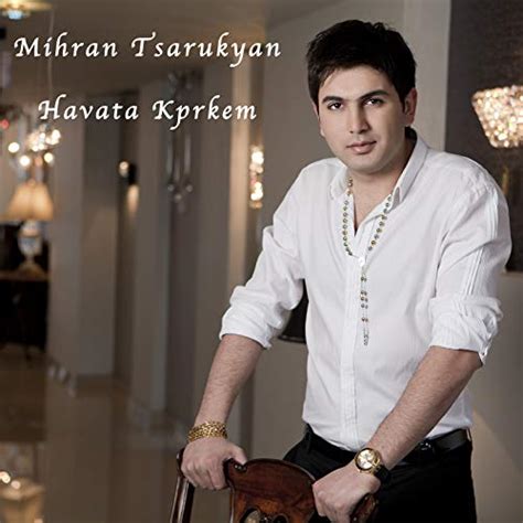 The Style and Genre of Mihran Tsarukyan's Music