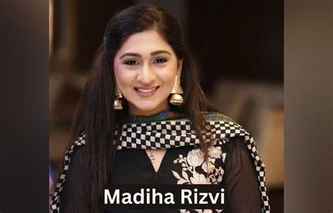 The Timeless Enchantment of Madiha Rizvi: An Enduring Talent