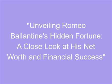 Uncovering the Fortune and Financial Achievements of Romeo Mancini