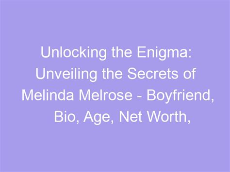 Unlocking the Enigma: Unveiling the Secrets Behind the Captivating Charm and Social Impact of a Prominent Individual