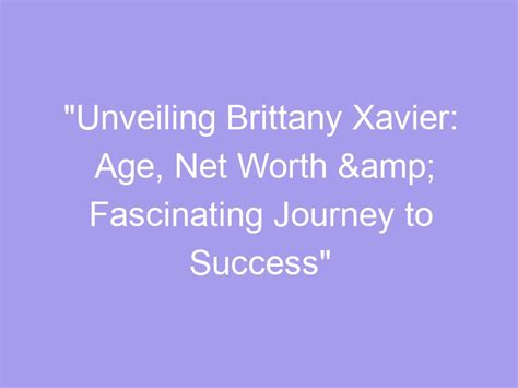 Unveiling Britney Sanders' Journey to Achieving Success